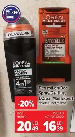 Carrefour Deo roll-on/Deo Spray/Gel Dus, L'Oreal Men Expert Ofertă