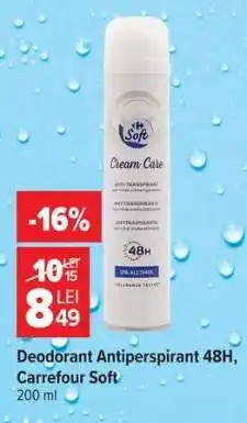 Carrefour Deodorant Antiperspirant 48H, Carrefour Soft Ofertă