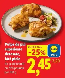 Lidl Pulpe de pui superioare dezosate fără piele Ofertă