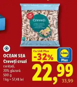 Lidl OCEAN SEA Creveți cruzi Ofertă