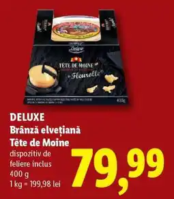 Lidl DELUXE Brânză elvețiană Tête de Moine Ofertă