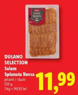 Lidl DULANO SELECTION Salam Spianata Rossa Ofertă