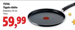 Lidl Tefal Tigăie clătite Ofertă