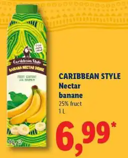 Lidl CARIBBEAN STYLE Nectar banane Ofertă