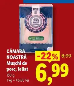 Lidl Cămara Noastră Mușchi de porc, feliat Ofertă