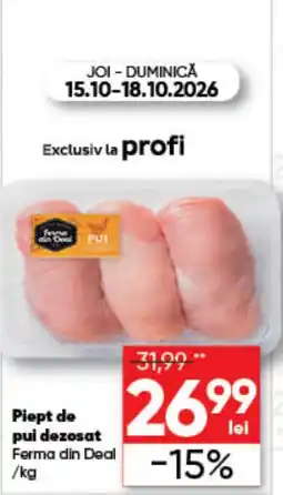 PROFI Ferma din Deal Piept de pui dezosat Ofertă