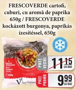 CBA FrescoVerde cartofi, cuburi, cu aromă de paprika Ofertă