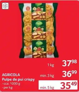 Selgros Agricola pulpe de pui crispy Ofertă