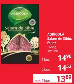 Selgros Agricola salam de sibiu, feliat Ofertă