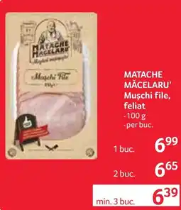 Selgros Matache Măcelaru' Mușchi file Ofertă