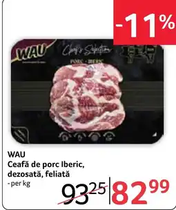Selgros Wau ceafă de porc iberic Ofertă
