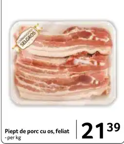 Selgros Selgros piept de porc cu os, feliat Ofertă