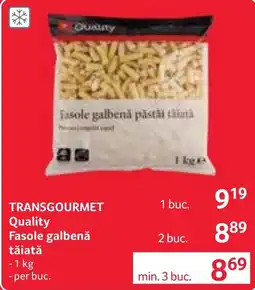 Selgros Transgourmet Quality Fasole galbenă tăiată Ofertă