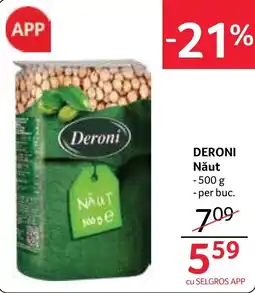 Selgros Deroni Năut Ofertă