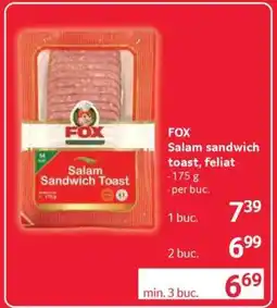 Selgros Fox Salam Sandwich Toast Feliat Ofertă