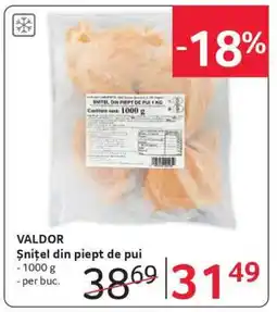 Selgros VALDOR Şniţel din piept de pui Ofertă