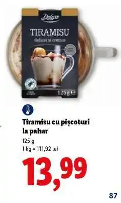 Lidl Tiramisu cu pișcoturi, la pahar Ofertă