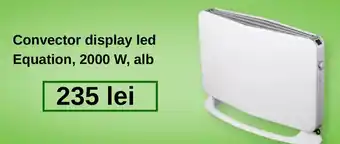 Equation convector display led alb