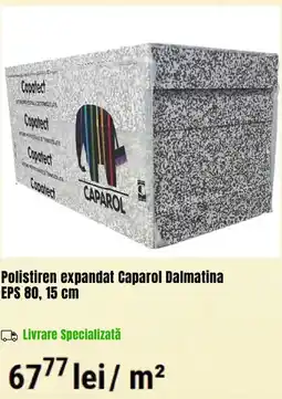 MatHaus Caparol Dalmatina Polistiren expandat Ofertă