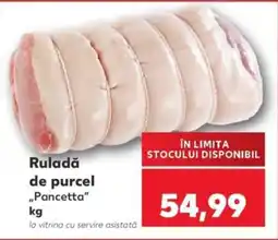 Kaufland Pancetta Ofertă