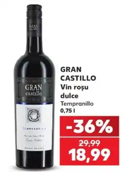 Kaufland Gran Castillo Vin roșu dulce Ofertă