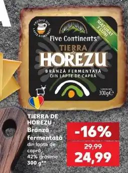Kaufland Five Continents Tierra de Horezu Ofertă