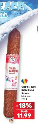 Kaufland Vreau din românia salam bănățean Ofertă