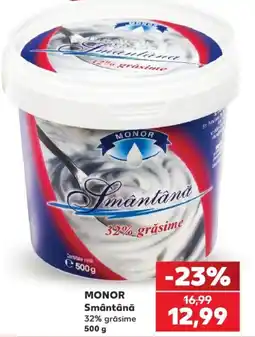 Kaufland Monor smântână 32% grăsime Ofertă