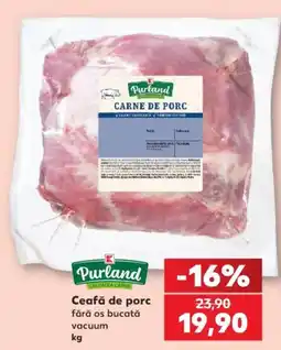 Kaufland Purland ceafă de porc fără os bucată Ofertă