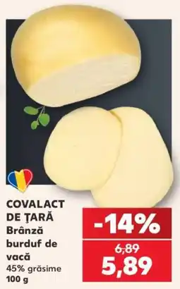Kaufland Covalact de țară brânză burduf de vacă Ofertă