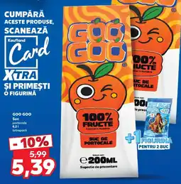 Kaufland Goo Goo suc portocale Ofertă