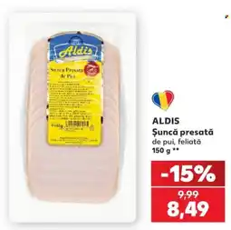 Kaufland Aldis șuncă presată de pui, feliată Ofertă