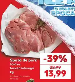 Kaufland Spată de porc fără os Ofertă
