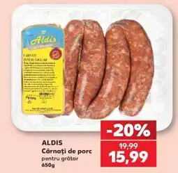 Kaufland ALDIS Cârnați de porc pentru grătar 650g Ofertă