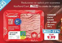 Kaufland COMTIM Carne tocată din cotlet de porc 500 g Ofertă