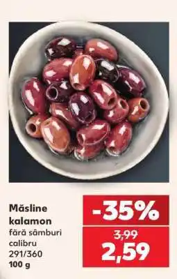 Kaufland Măsline Kalamon Ofertă
