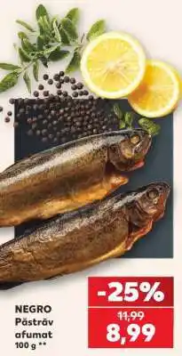Kaufland NEGRo Păstrăv afumat Ofertă