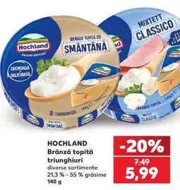 Kaufland HOCHLAND Brânzâ topită triunghiuri Ofertă