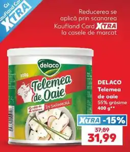 Kaufland DELACO Telemea de oaie Ofertă