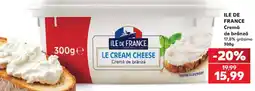 Kaufland ILE DE FRANCE CREMĂ DE BRÂNZĂ Ofertă