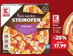 Kaufland Pizza pe vatră Speciale 2 x 330 g Ofertă