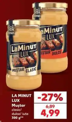 Kaufland LA MINUT LUX Ofertă