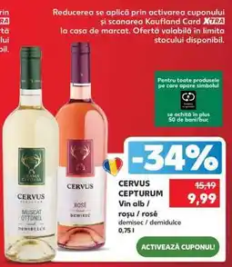 Kaufland CERVUS CEPTURUM Ofertă