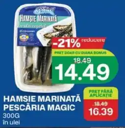 Diana Supermarket Pescăria Magic hamsie marinată Ofertă