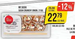 Mega Image My Sushi Sushi Crunchy Onion Ofertă