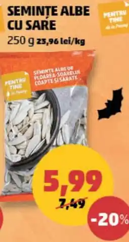 Penny Pentru Tine Semințe Albe cu Sare Ofertă