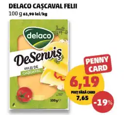 Penny Delaco felii de cașcaval Ofertă
