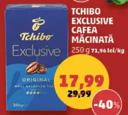 Penny Tchibo exclusive cafea măcinată Ofertă