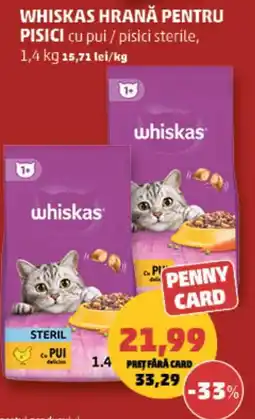 Penny whiskas hrana pentru pisici cu pui / pisici sterile Ofertă