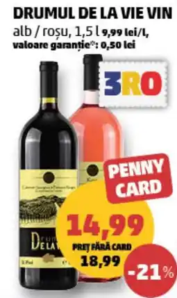 Penny Drumul de la vie vin Ofertă